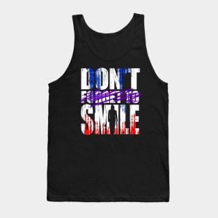 Don't Smile Tank Top